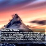 Text of Matthew 24:29 KJV